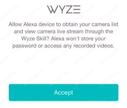 Wyze Accept Wyze Accept