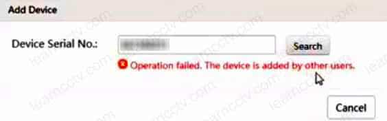 Operation failed The device is added by other users Operation failed The device is added by other users