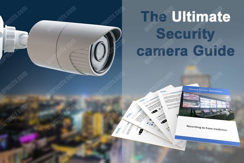 The-Ultimate-Security-Camera-Guide-C The Ultimate Security Guide