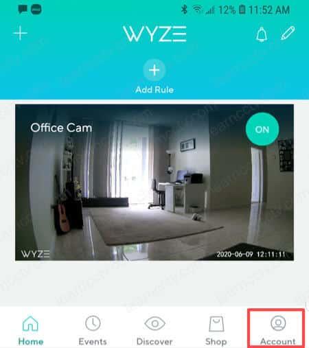 Wyze Cam App Account button Wyze Cam App Account button