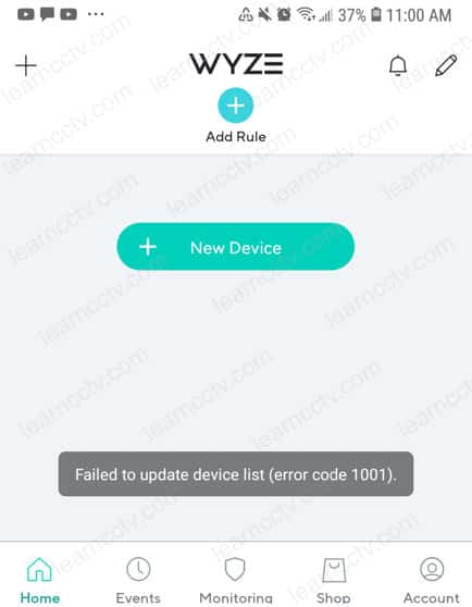Wyze error 1001 Failed to update device list Wyze error 1001 Failed to update device list